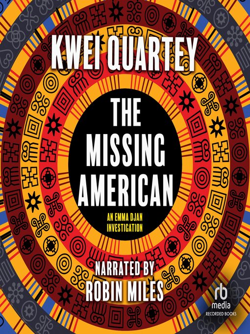 Title details for The Missing American by Kwei Quartey - Available